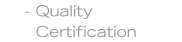 Quality Certification
